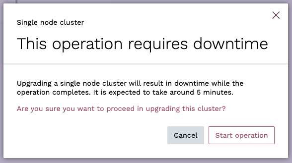 Cluster Upgrade Downtime Warning